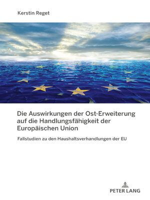 cover image of Die Auswirkungen der Ost-Erweiterung auf die Handlungsfaehigkeit der Europaeischen Union